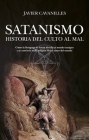 Satanismo. Historia del Culto Al Mal By Javier Cavanilles Ruiz Cover Image