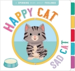 Happy Cat, Sad Cat: A Book of Opposites By IglooBooks Cover Image