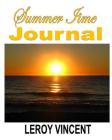 Summer Time Journal By Leroy Vincent Cover Image