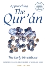 Approaching the Qur'an: The Early Revelations (third edition) Cover Image