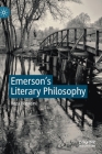 Emerson's Literary Philosophy By Reza Hosseini Cover Image