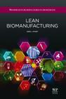 Lean Biomanufacturing: Creating Value Through Innovative Bioprocessing Approaches By Nigel J. Smart Cover Image