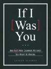 If I Was You...: And Alot More Grammar Mistakes You Might Be Making By Lauren Sussman Cover Image