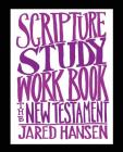 Scripture Study Workbook: The New Testament Cover Image