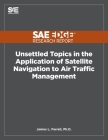 Unsettled Topics in the Application of Satellite Navigation to Air Traffic Management Cover Image
