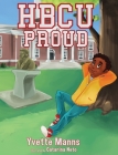 HBCU Proud By Yvette Manns Cover Image