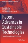 Recent Advances in Sustainable Technologies: Select Proceedings of Icast 2020 (Lecture Notes in Mechanical Engineering) By Kanishka Jha (Editor), Piyush Gulati (Editor), Uma Kant Tripathi (Editor) Cover Image