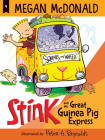 Stink and the Great Guinea Pig Express By Megan McDonald, Peter H. Reynolds (Illustrator) Cover Image