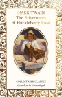 The Adventures of Huckleberry Finn (Flame Tree Collectable Classics) By Mark Twain, Judith John (Contributions by) Cover Image