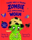 There Was a Young Zombie Who Swallowed a Worm By Kaye Baillie, Diane Ewen (Illustrator) Cover Image