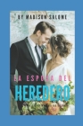 La Esposa del Heredero: Novela romántica Cover Image