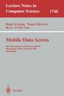 Mobile Data Access: First International Conference, Mda'99, Hong Kong, China, December 16-17, 1999 Proceedings (Lecture Notes in Computer Science #1748) By Hong Va Leong (Editor), Wang-Chien Lee (Editor), Bo Li (Editor) Cover Image