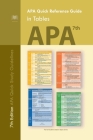 APA Quick Reference Guide in Tables: 7th Edition APA Quick Study Guidelines By Appearance Publishers Cover Image