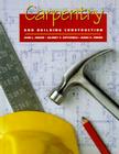 Carpentry and Building Construction By John Louis Feirer, Gilbert R. Hutchings (With), Mark D. Feirer (With) Cover Image