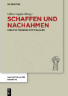 Schaffen und Nachahmen By Volker Leppin (Editor) Cover Image
