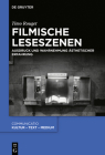 Filmische Leseszenen: Ausdruck Und Wahrnehmung Ästhetischer Erfahrung (Communicatio #52) Cover Image