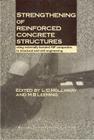 Strengthening of Reinforced Concrete Structures By L. C. Hollaway (Editor), M. Leeming (Editor) Cover Image