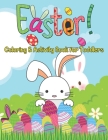 Easter Coloring and Activity Book for Toddlers: The Great Big Easter coloring book for Toddlers ages 1-4 Cover Image
