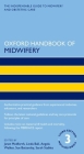 Oxford Handbook of Midwifery 3e (Oxford Handbooks in Nursing) By Janet Medforth (Editor), Linda Ball (Editor), Angela Walker (Editor) Cover Image