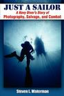 Just a Sailor By Steven L. Waterman Cover Image