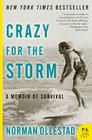 Crazy for the Storm: A Memoir of Survival By Norman Ollestad Cover Image