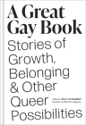 A Great Gay Book: Stories of Growth, Belonging & Other Queer Possibilities By Ryan Fitzgibbon Cover Image