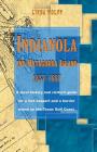 Indianola and Matagorda Island, 1837-1887: A Local History and Visitor's Guide for a Lost Seaport and a Barrier Island on the Texas Gulf Coast Cover Image