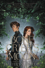 Bone Crier's Moon By Kathryn Purdie Cover Image