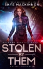 Stolen By Them: Planet Athion Series Cover Image