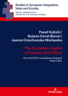 The European Capital of Culture 2016 Effect: How the Ecoc Competition Changed Polish Cities (Studies in European Integration #9) Cover Image