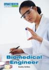 Biomedical Engineer (Cutting Edge Careers) Cover Image