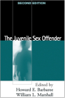 The Juvenile Sex Offender, Second Edition By Howard E. Barbaree, Phd (Editor), William L. Marshall, PhD (Editor) Cover Image