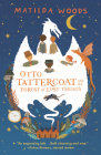 Otto Tattercoat and the Forest of Lost Things By Matilda Woods Cover Image