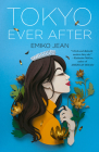 Tokyo Ever After By Emiko Jean Cover Image