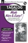 Tagalog (Pilipino) Made Nice & Easy (Language Learning) By The Editors of Rea Cover Image