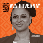 Ava Duvernay By Joyce Markovics, Alrick A. Brown Cover Image