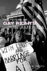 The Future of Gay Rights in America Cover Image