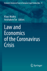 Law and Economics of the Coronavirus Crisis (Economic Analysis of Law in European Legal Scholarship #13) Cover Image