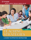 Teaching Strategies: A Guide to Effective Instruction (Mindtap Course List) By Donald Orlich, Robert Harder, Michael Trevisan Cover Image
