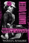 Bandit/Queen: The Runaway Story of Belle Starr By Margot Douaihy, Bri Hermanson (Illustrator) Cover Image