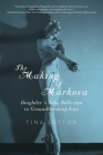 The Making of Markova By Tina Sutton Cover Image