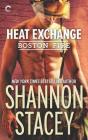 Heat Exchange: A Firefighter Romance (Boston Fire #1) Cover Image