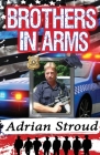 Brothers in Arms By Adrian Stroud Cover Image