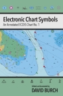 Electronic Chart Symbols: An Annotated ECDIS Chart No. 1 Cover Image