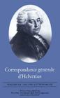 Correspondance Générale d'Helvétius, Volume III: 1761-1774 / Lettres 465-720 By Claude Adrien Helvétius, David Smith (Editor), Peter Allan (Editor) Cover Image