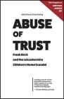 Abuse of Trust: Frank Beck and the Leicestershire Children's Home Scandal Cover Image