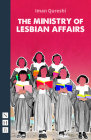 The Ministry of Lesbian Affairs By Iman Qureshi Cover Image