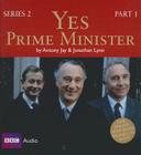 Yes, Prime Minister, Series 2, Part 1 By Jonathan Lynn, Antony Jay, Paul Eddington (Read by) Cover Image