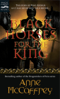 Black Horses for the King By Anne McCaffrey Cover Image