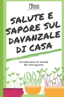Salute e Sapore sul Davanzale di Casa: Introduzione al mondo dei microgreen By Urban Farm Cover Image